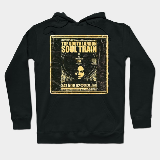 POSTER TOUR - SOUL TRAIN THE SOUTH LONDON 112 Hoodie by Promags99